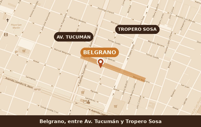 Ubicación: Belgrano 580, entre Av. Tucumán y Tropero Sosa